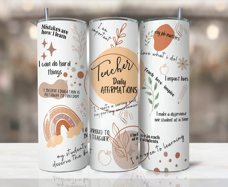 Teacher Daily Affirmations Tumbler