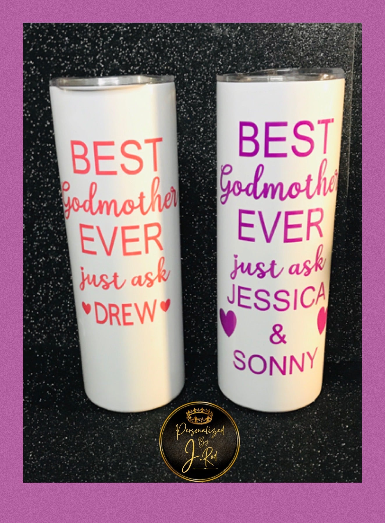 Best Godmother Ever Tumbler