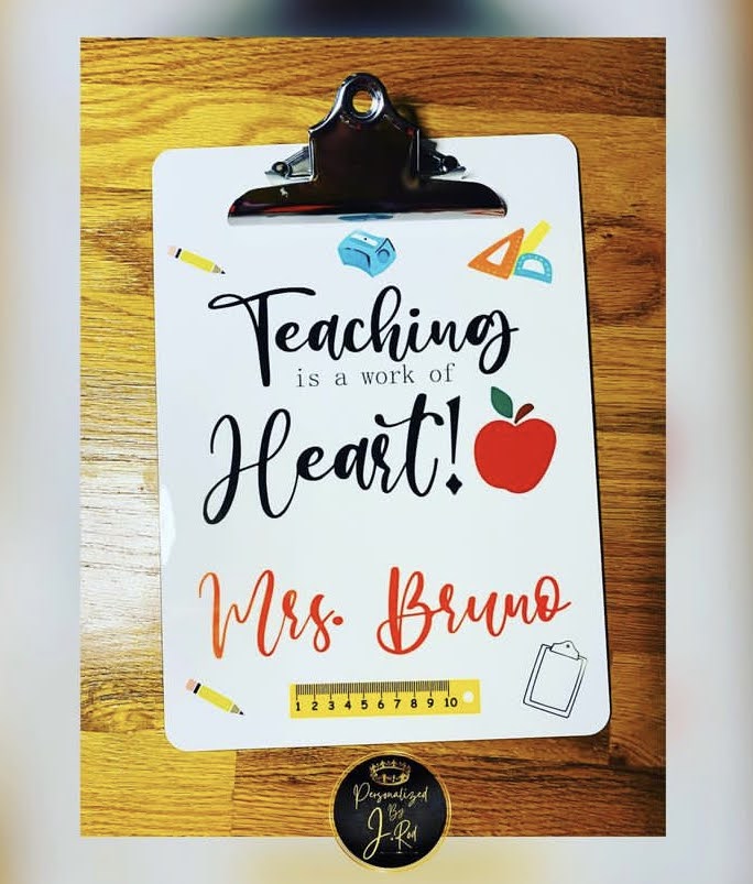 "Teaching is a work of Heart" - Teachers Clipboard