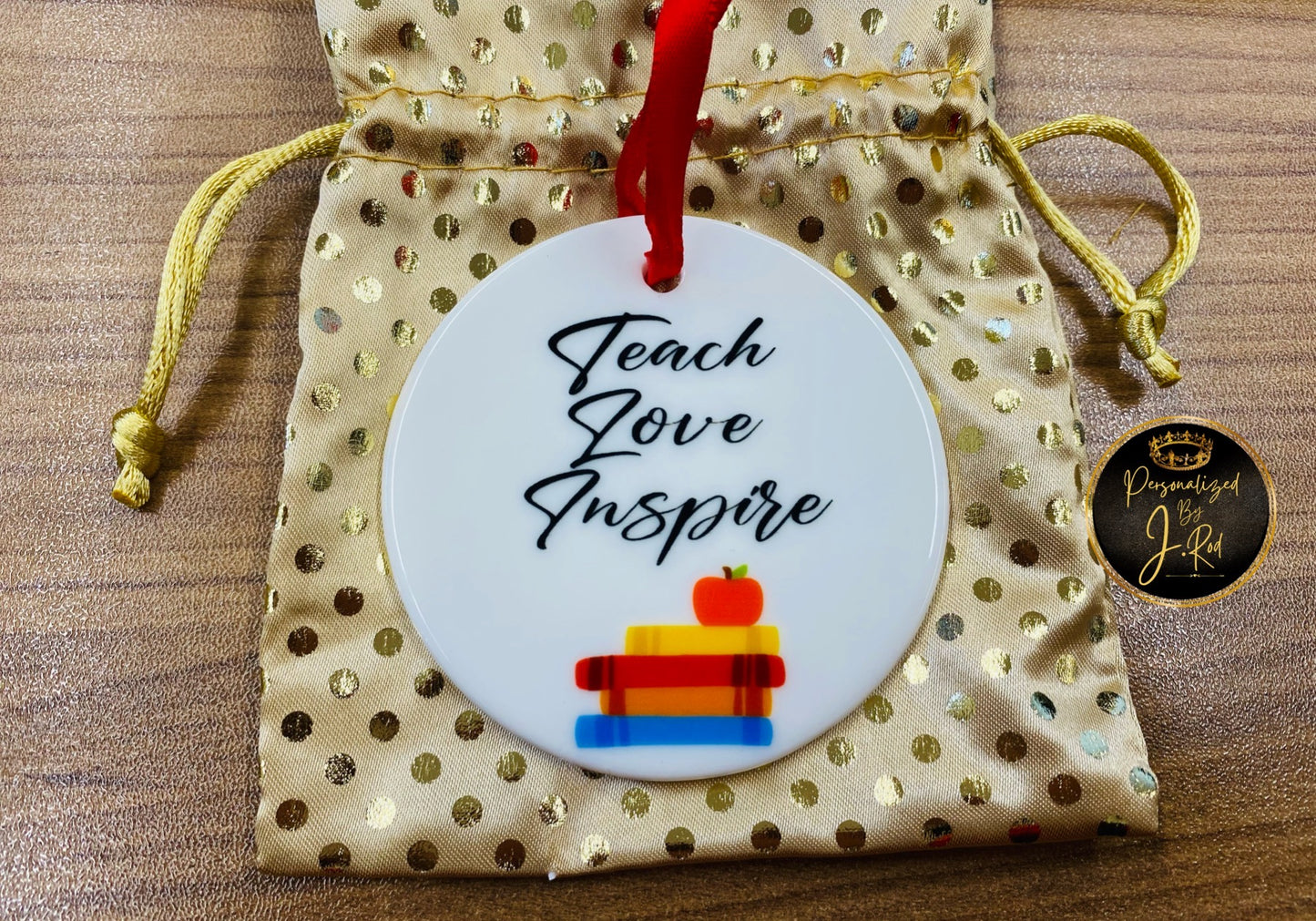 "Teach Love Inspire" Ceramic Ornament