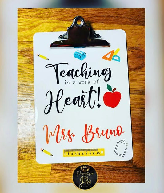 "Teaching is a work of Heart" - Teachers Clipboard