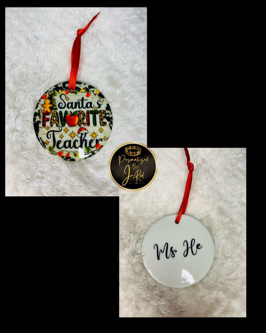 "Santa's Favorite Teacher" ceramic ornament